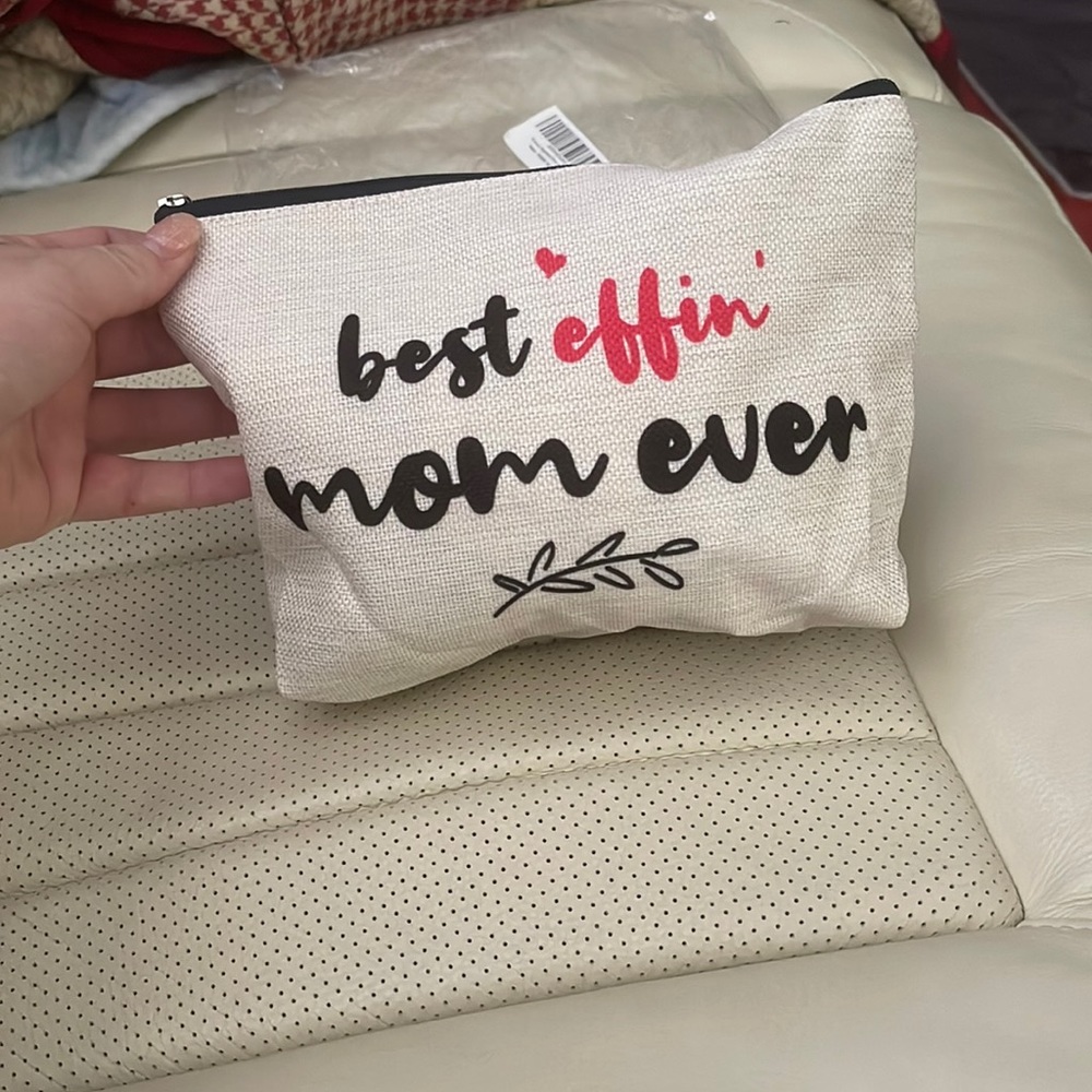 Best effin mom ever make up and/or accessory bag NWT